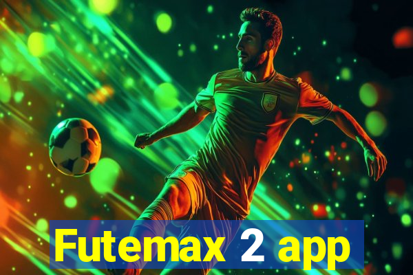 Futemax 2 app